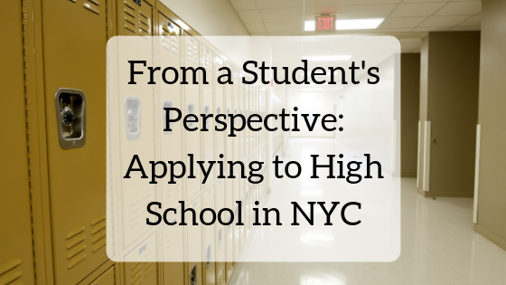 Applying to High School in NYC, from a Student’s Perspective